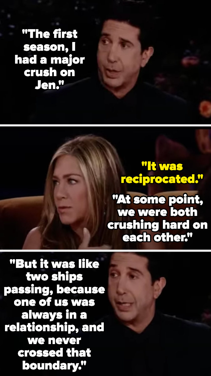 David said he had a big crush on Jen in season 1, and Jen says it was reciprocated. David says it was like 2 ships passing because one of them was always in a relationship so they never got together