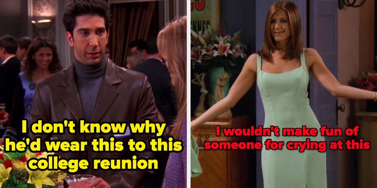 21 Outfits From “Friends,” Ranked From Very Bad To So, So,
So Good