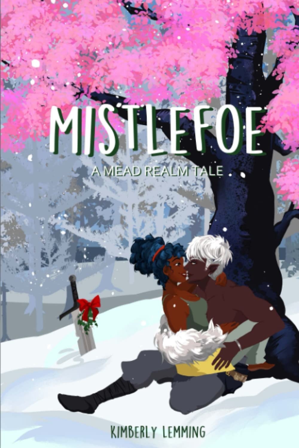 Mistlefoe book cover. Book by Kimberly Lemming.