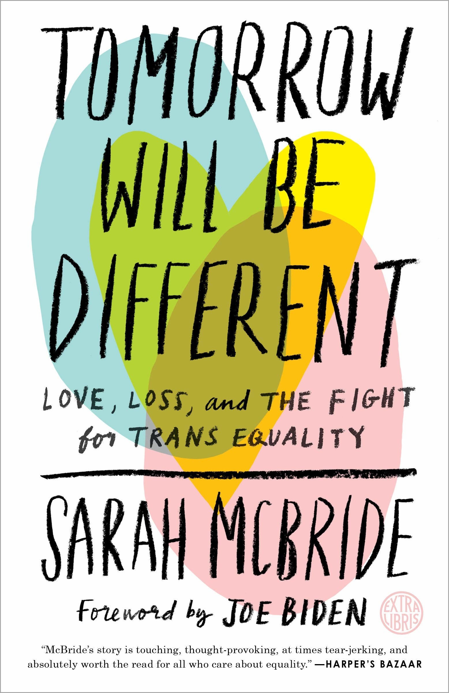 Tomorrow Will Be Different: Love, Loss and the Fight for Trans Equality