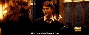 Hermione whacking Harry with a book after he says &quot;But I am the chosen one&quot;