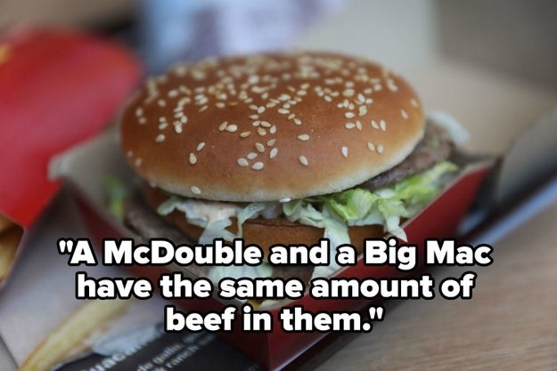 &quot;A McDouble and a Big Mac have the same amount of beef in them&quot; over a big mac