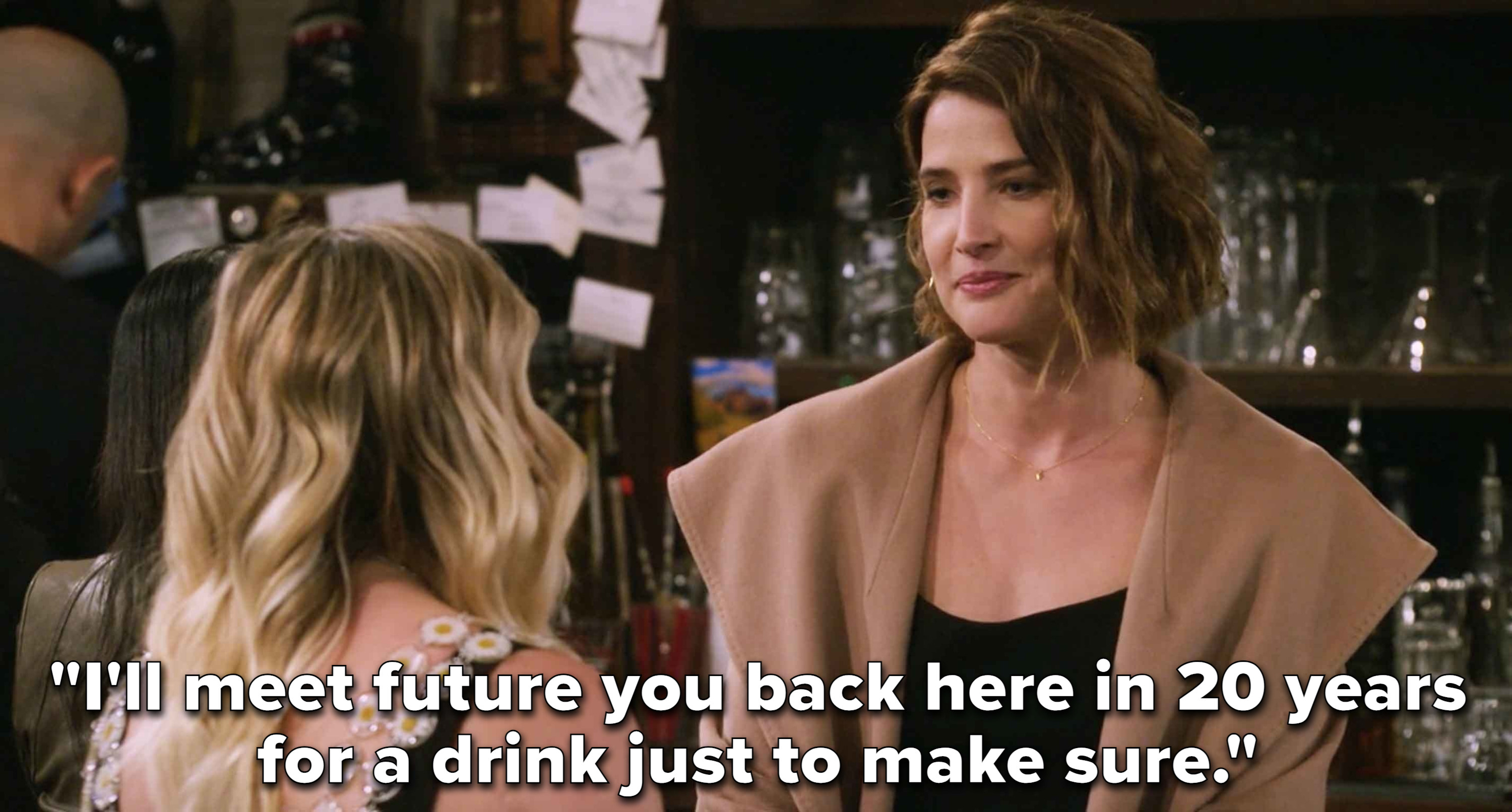 Robin telling Sophie, &quot;I&#x27;ll meet future you back here in 20 years for a drink just to make sure&quot;