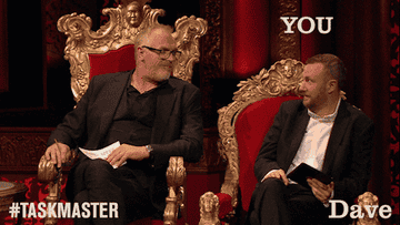 Taskmaster Greg Davies aggressively asking Alex Horne, &quot;You having a nice laugh, are you?&quot;