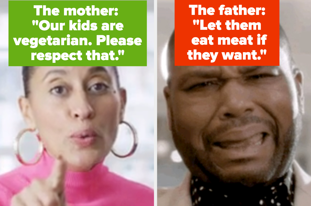 A mom saying the kids are vegetarian, and the dad saying to let them eat meat