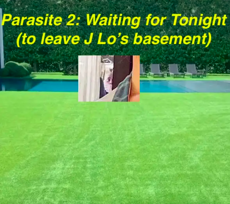 closeup of the man seemingly hiding interlayed on the photo of j.lo&#x27;s backyard with the text, Parasite 2: waiting for tonight to leave j.lo&#x27;s basement