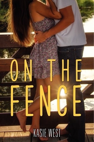 This is a book cover for Kasie West&#x27;s book: On The Fence 