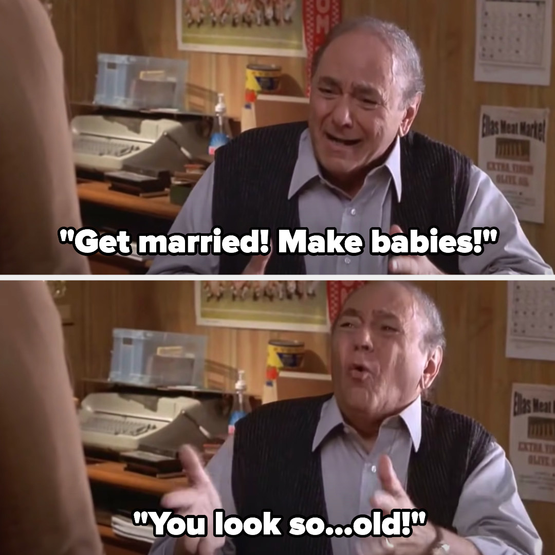 Mia&#x27;s father tells her to get married and make babies because she looks so old in my big fat greek wedding