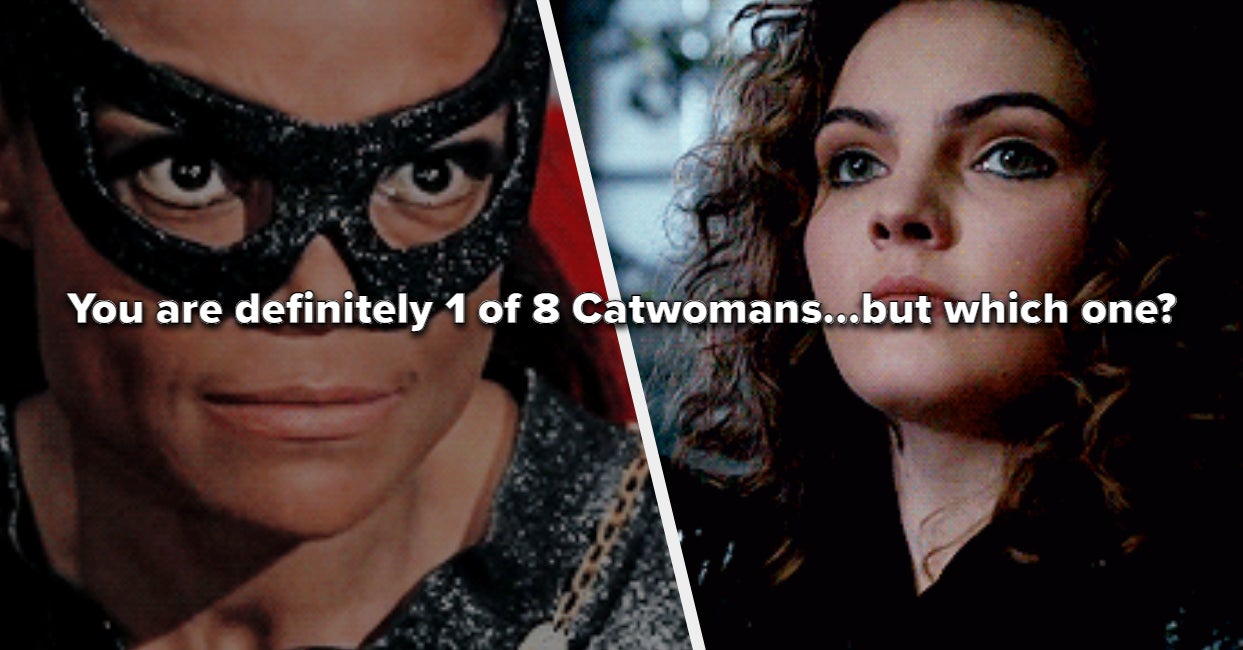Answer These Questions Purr-Fectly To Discover Which Catwoman You Are