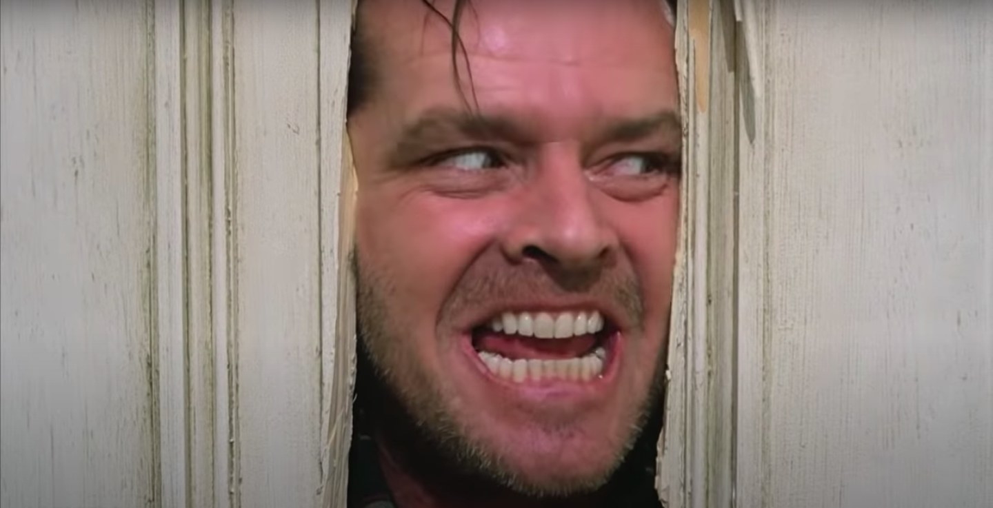 Jack poking his head through a hole in the door in &quot;The Shining&quot;