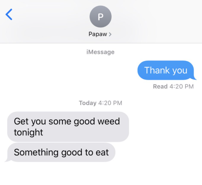 grandpa texting get you some good weed instead of something good to eat
