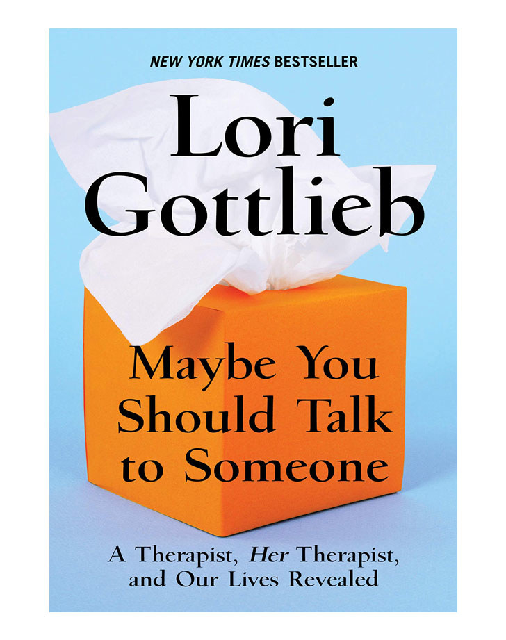 The cover of &quot;Maybe You Should Talk to Someone&quot; by Lori Gottlieb.
