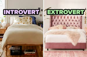 On the left, a simple bedroom with a bed near the window and books underneath it labeled introvert, and on the right, a bedroom with a bed with a velvet headboard and fuzzy blankets and pillows on it labeled extrovert