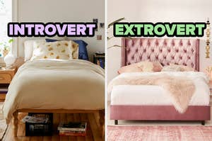 On the left, a simple bedroom with a bed near the window and books underneath it labeled introvert, and on the right, a bedroom with a bed with a velvet headboard and fuzzy blankets and pillows on it labeled extrovert