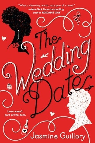 This is a cover for Jasmine Guilory&#x27;s book: The Wedding Date. 