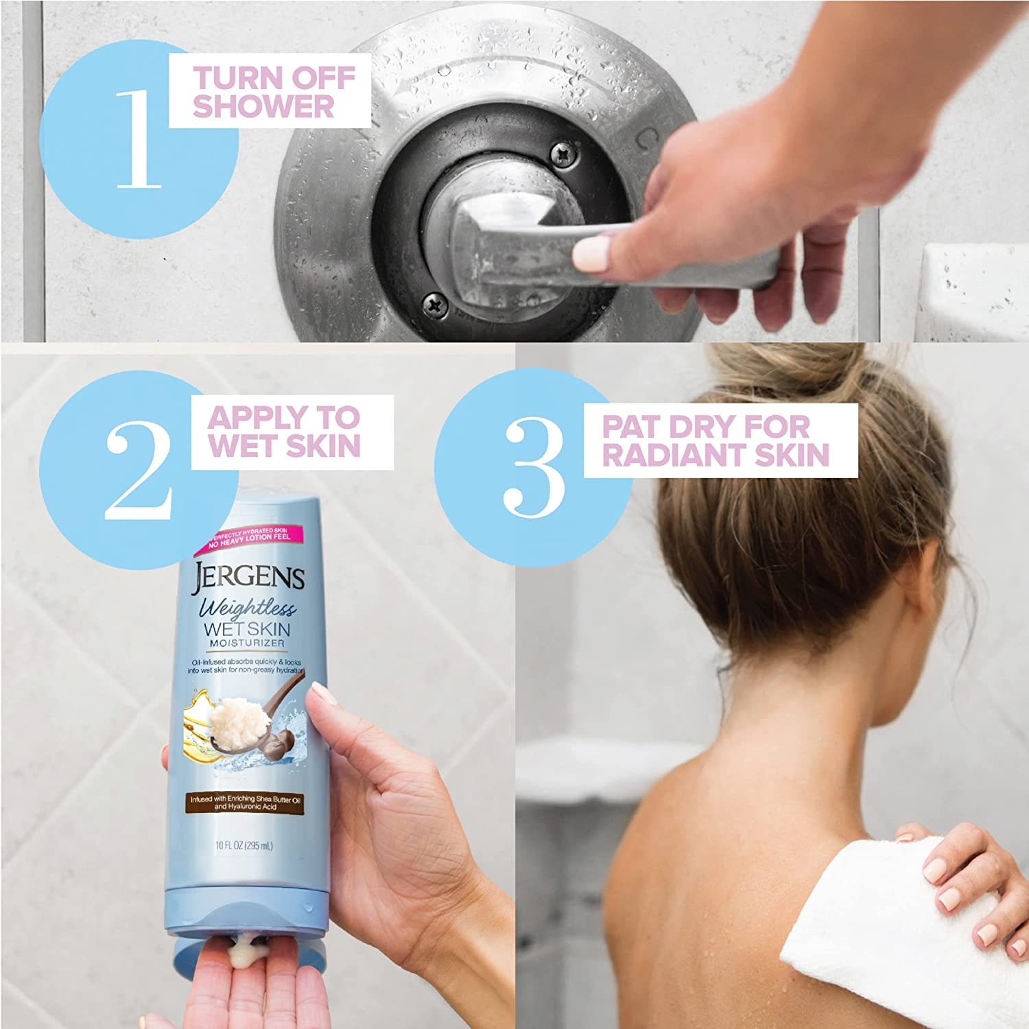 an instructional image showing someone turning off the shower, then applying the lotion to wet skin, then patting skin dry with a towel