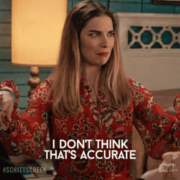 Alexis from &quot;Schitt&#x27;s Creek&quot;: &quot;I don&#x27;t think that&#x27;s accurate&quot;