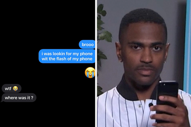 a text that says "i was looking for my phone with the flash of my phone" and a response that says "where was it"