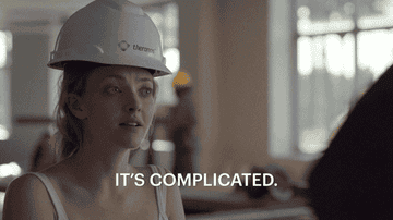Elizabeth saying &quot;it&#x27;s complicated&quot; in a hard hat