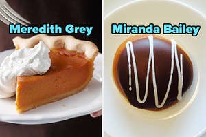 On the left, a slice of pumpkin pie topped with whipped cream labeled Meredith Grey, and on the right, a cream-filled donut with chocolate frosting labeled Miranda Bailey