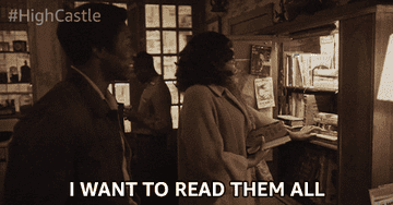 A woman from &quot;The Man in the High Castle&quot; saying &quot;I want to read them all&quot;