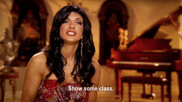 Teresa Giudice from &quot;Real Housewives of New Jersey&quot; says, &quot;Show some class&quot;