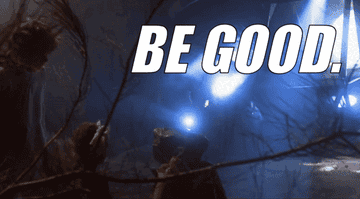 E.T. saying &quot;be good&quot;