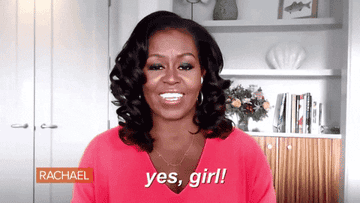 Michelle Obama saying &quot;Yes, girl!&quot;