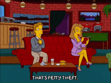 woman on The Simpsons saying &quot;That&#x27;s petty theft&quot;