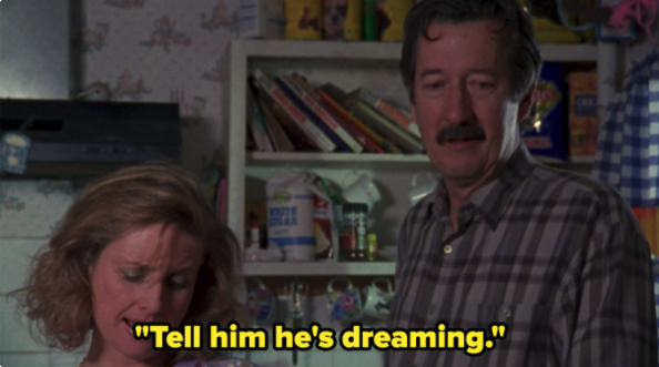 A woman telling a man, &quot;tell him he&#x27;s dreaming&quot;