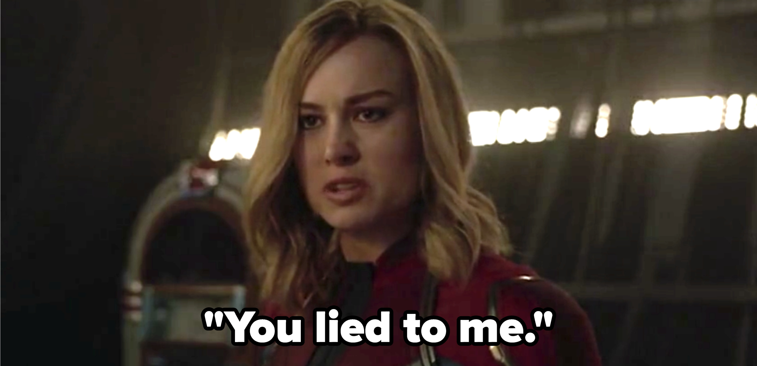 Carol saying &quot;You lied to me&quot; in Captain Marvel