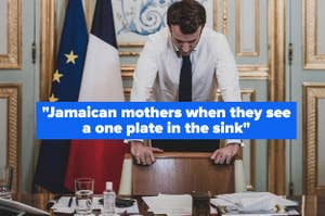 photo of president macron leaning over a chair, with text that reads "jamaican mothers when they see a one plate in the sink"