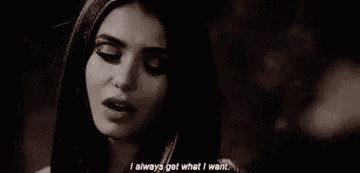 Nina Dobrev as Katherine Pierce in &quot;The Vampire Diaries&quot; saying, &quot;I always get what I want&quot;