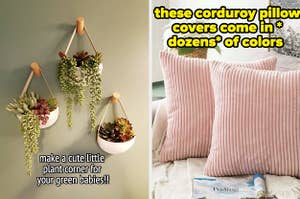 hanging planters and corduroy pillow covers 