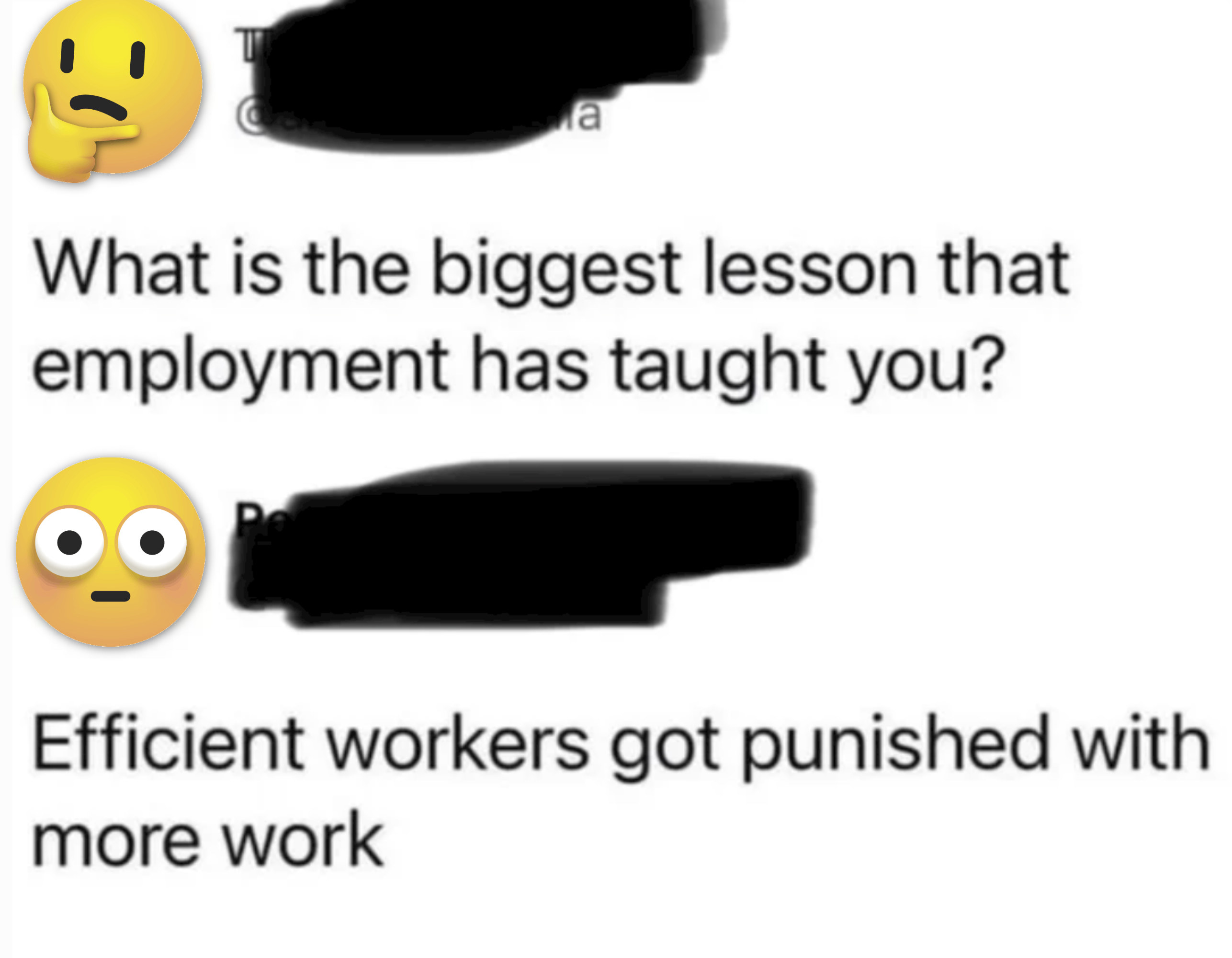 最大的课程就教导的是，有效的工人受到更多工作的惩罚