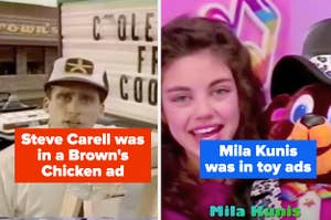 Steve Carell in a Brown's Chicken ad and Mila Kunis in a Lisa Frank ad
