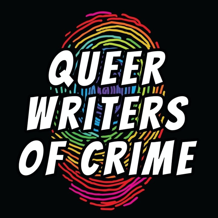 The text, &quot;Queer Writers of Crime&quot; written on a multicolor finger print background