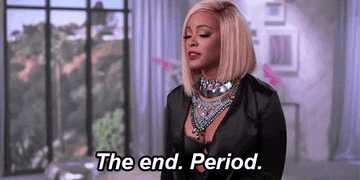 woman saying &quot;the end, period&quot;