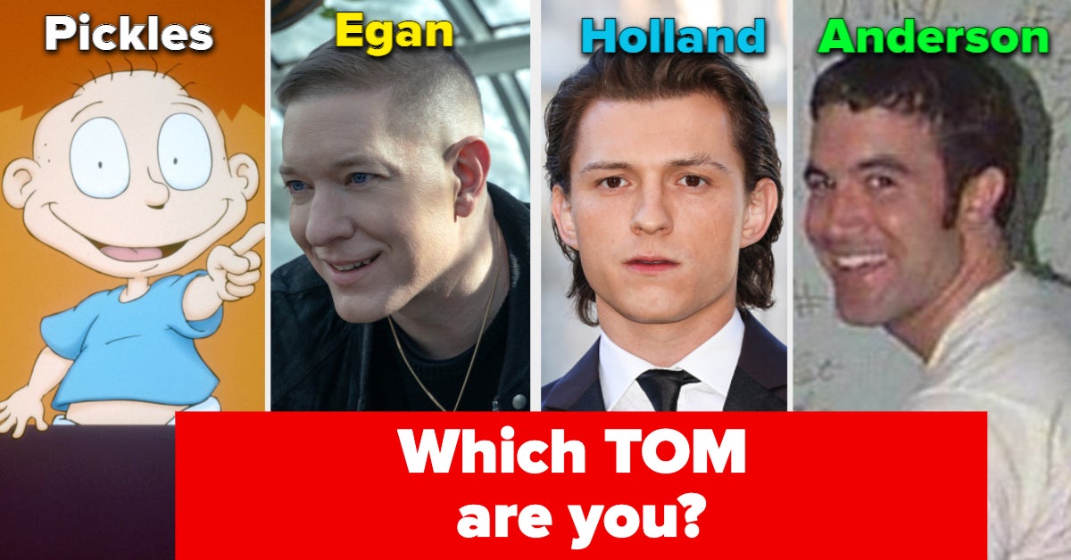 This Is The Most Random Quiz You'll Take Today But I Just Need To Know Which Of My Favorite "Toms" You Are