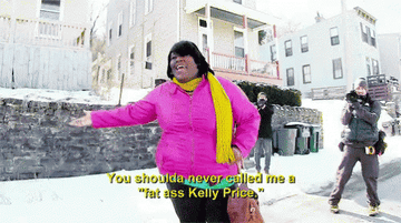 Tony saying &quot;you shoulda never called me a &#x27;fat ass Kelly Price&#x27;&quot;