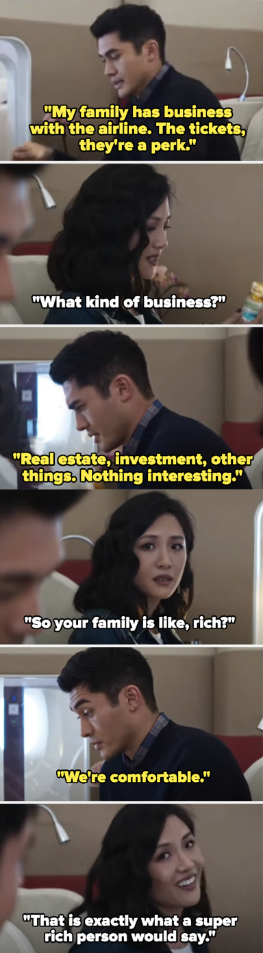 Nick telling Rachel his family has business with the airline. Rachel asking if his family is rich, and Nick saying that they are comfortable