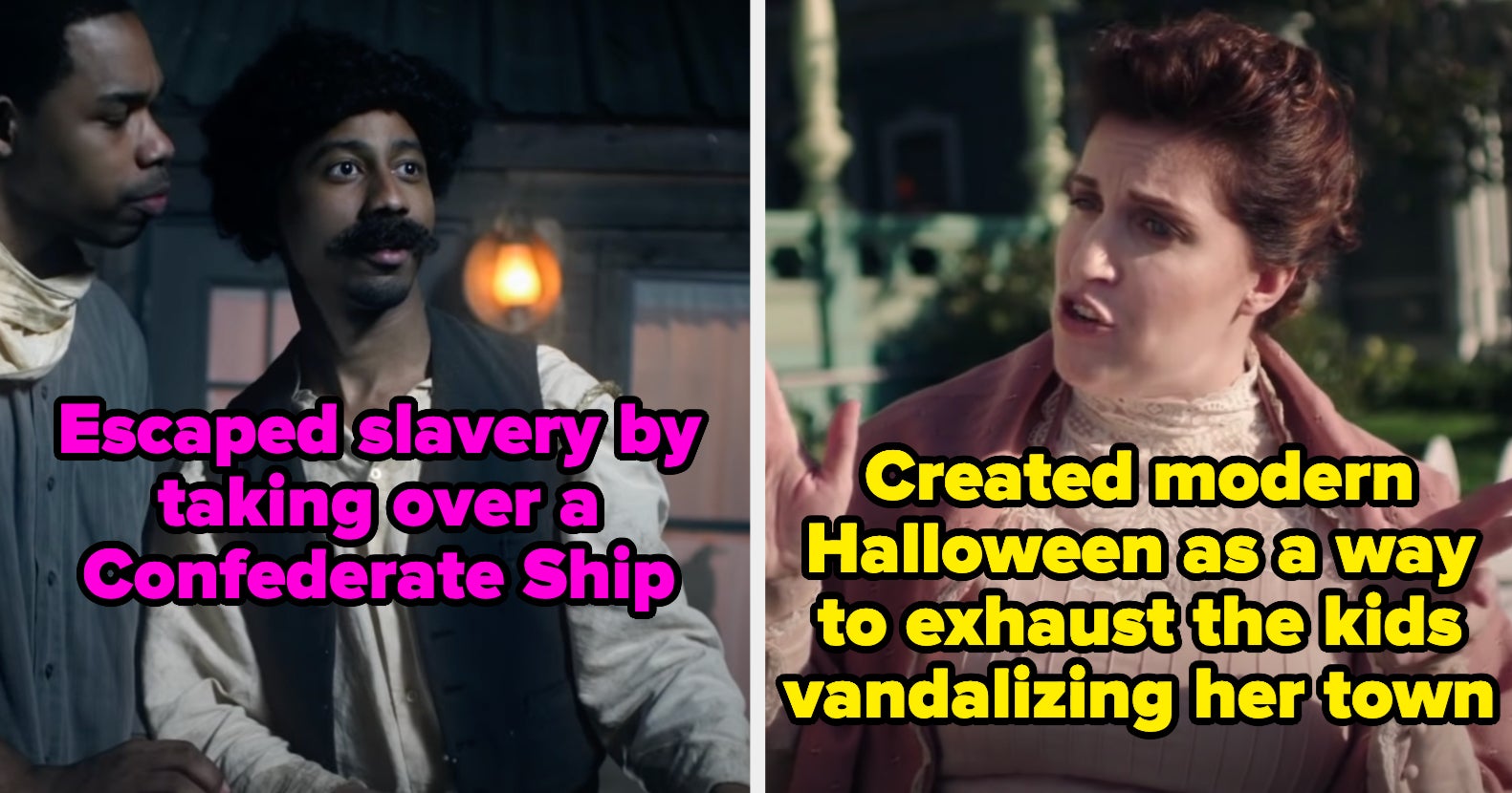 36 Times "Drunk History" Taught Me An Amazing Thing About The Past