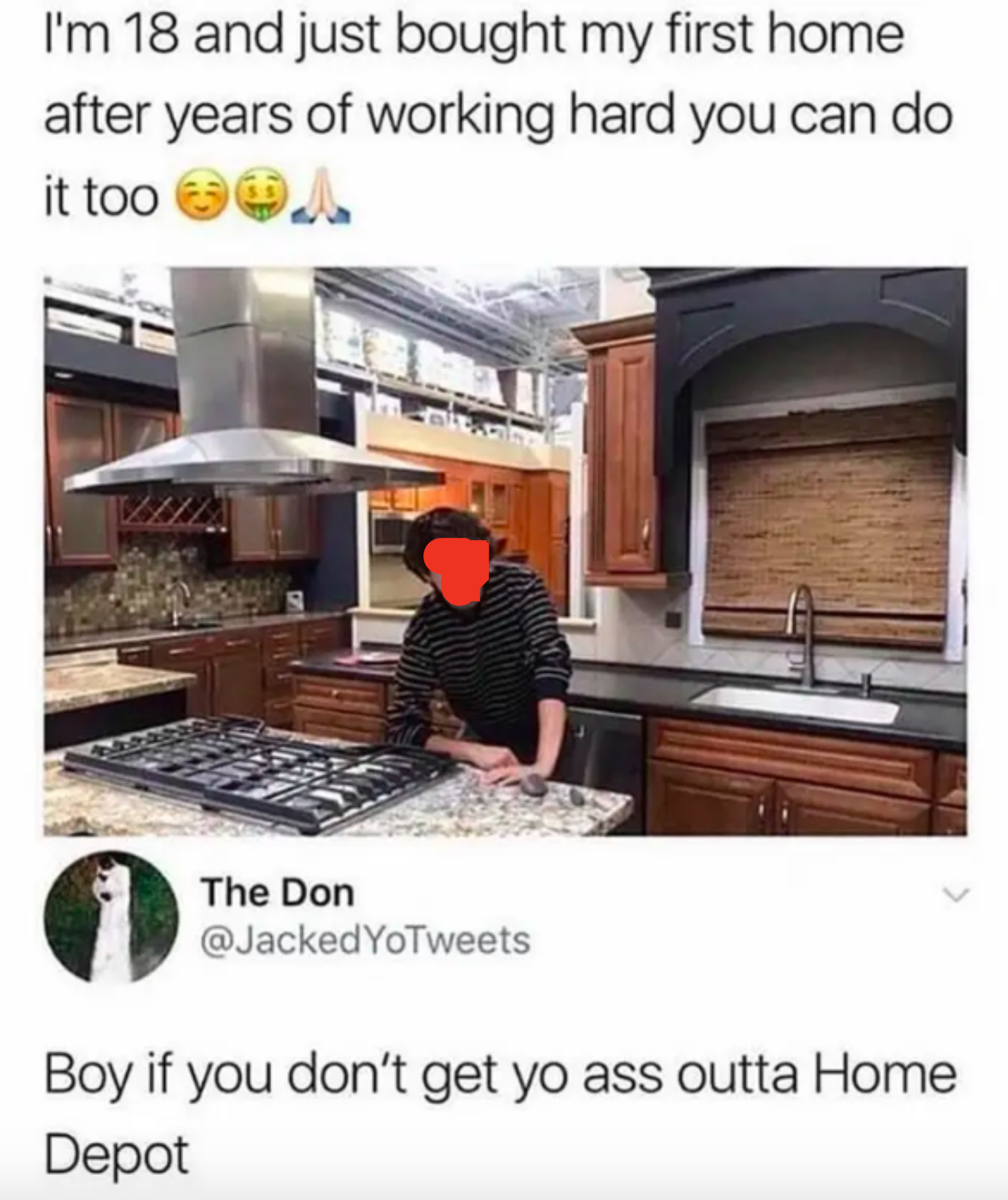 Person standing in a kitchen who says they bought their first home at age 18 is told to get out of Home Depot