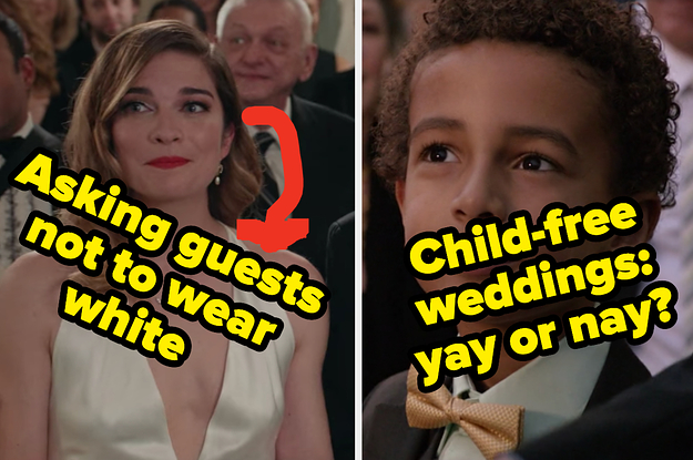 Let’s Fight About Whether These Wedding Requests Are Obnoxious Or Reasonable