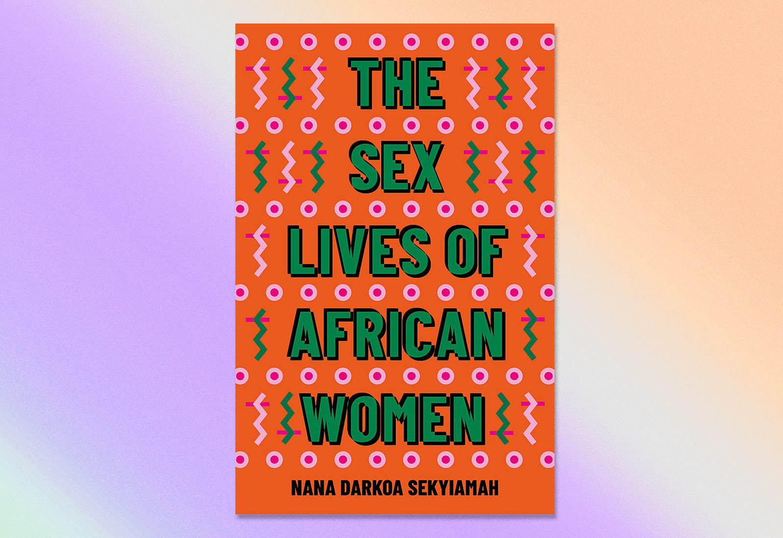The Sex Lives of African Women book cover