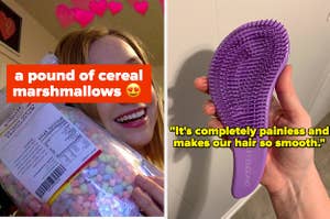 L: reviewer holding a 1-pound bag of cereal marshmallows R: reviewer holding a purple hairbrush with text on the image from a reviewer that says "it's completely painless and makes our hair so smooth"