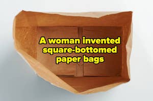 A woman invented square bottomed paper bags