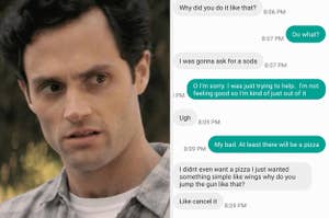 annoyed penn badgely next to text messages from a whiny ex