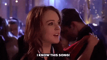 Lindsay Lohan saying &quot;I know this song!&quot;