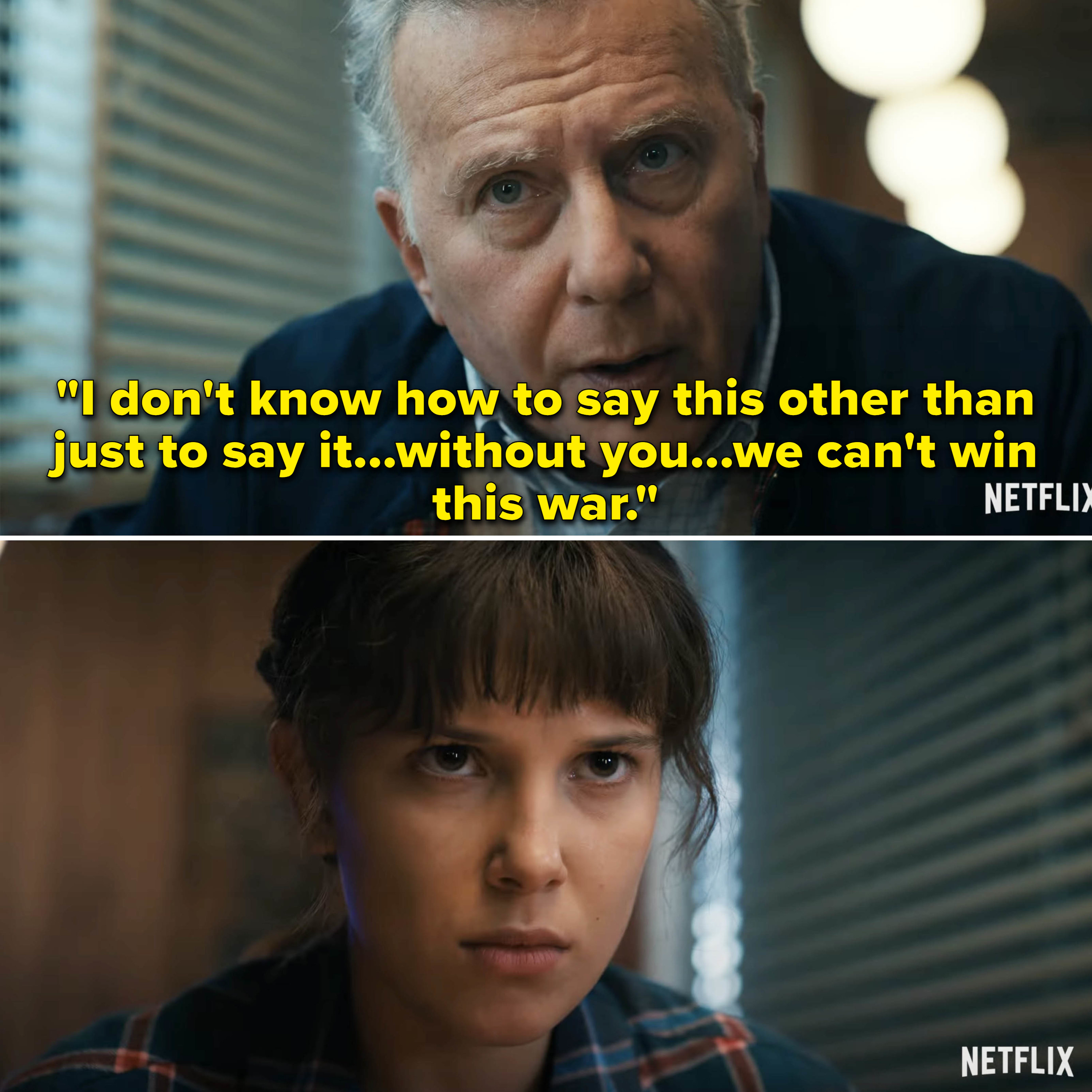 Dr. Owens telling Eleven &quot;without you, we can&#x27;t win this war&quot;